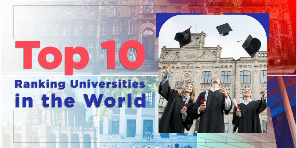 Top 10 Universities in the World: A Comprehensive Guide